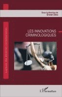 Erwan Dieu - Les innovations criminologiques, Häftad