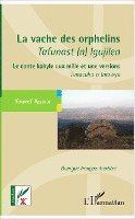 Youcef Allioui - vache des orphelins - Tafunast (n) Igujilen, Häftad. Tillgänglighet: Lägg i varukorg