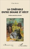 Claire Mercier - cinéfable entre drame et récit, Häftad. Tillgänglighet: Lägg i varukorg