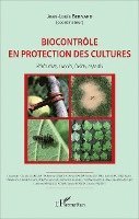 Bernard Jean Louis - Biocontrôle en protection des cultures, Häftad