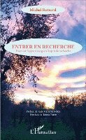 Michel Bernard - Entrer en recherche, Häftad