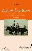 Patrick Alix - Cap sur Karakorum (nouvelle édition), Häftad