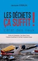 Jacques Exbalin - Les déchets ça suffit, Häftad