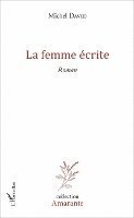 Michel David - femme écrite, Häftad
