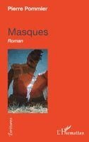 Pierre Pommier - Masques, Häftad