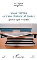 Torres Rodrigo - Devenir chercheur en sciences humaines et sociales, Häftad
