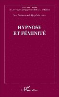 Association Européenne Des Praticiens D, Djayabala Varma - Hypnose et féminité, Häftad