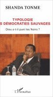 Shanda Tonme - Typologie des démocraties sauvages, Häftad
