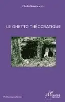 Charles Romain Mbélé - ghetto théocratique, Häftad. Tillgänglighet: Lägg i varukorg