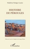 Madeleine Rudigoz Lassère - Histoire de Perouges, Häftad