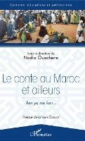 Ouachene Nadia - conte au Maroc et ailleurs, Häftad