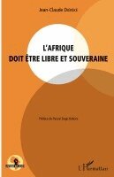 Jean-Claude Djereke - L'Afrique doit être libre et souveraine, Häftad. Tillgänglighet: Lägg i varukorg