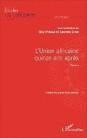 Guy Mvelle, Zang Laurent - L'Union africaine quinze ans après Tome 1, Häftad