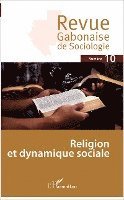 Claudine-Augée Angoue - Religion et dynamique sociale, Häftad