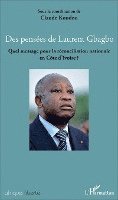 Claude Koudou - Des pensées de Laurent Gbagbo, Häftad. Tillgänglighet: Lägg i varukorg