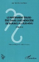 Jean-Pierre Muhingisa Musoda - partenariat Eglise-Etat dans l'archidiocèse de Bukavu au Sud-Kivu (1990-2012), Häftad