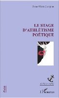 Anne-Marie Jeanjean - stage d'athlétisme poétique, Häftad