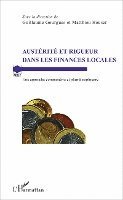 Matthieu Houser, Gourgues Guillaume - Austérité et rigueur dans les finances locales, Häftad