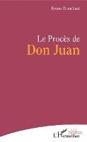 Bruno Tranchant - Procès de Don Juan, Häftad