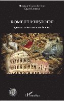 Leveque Laure, Monique Clavel-Lévêque - Rome et l'histoire, Häftad
