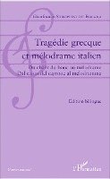 Gianfranco Stroppini de Focara - Tragédie grecque et mélodrame italien, Häftad