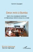 Yannick Dupagne - Deux mois à Bumba, Häftad
