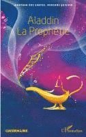 (Livres) Compagnie Acte II, Dos Santos Jonathan - Aladdin la Prophétie, Häftad
