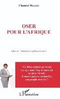 Malion Chantal - Oser pour l'Afrique, Häftad