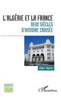 Gilbert Meynier - L'Algérie et la France, Häftad