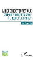 Vergopoulos Hecate - L'indécence touristique, Häftad