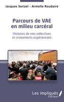 Jacques Serizel, Armelle Roudaire - Parcours de VAE en milieu carceral, Häftad