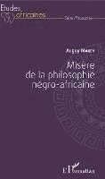 Auguy Makey - Misère de la philosophie négro-africaine, Häftad