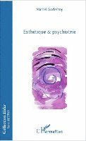 Michel Godefroy - Esthétique & psychiatrie, Häftad