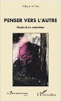 Philippe de Vita - Penser vers l'autre, Häftad. Tillgänglighet: Lägg i varukorg
