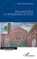 José Cohen-Aknine - Déliquescence et renaissance de l'État, Häftad