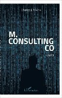 Charles J Martin - M. Consulting Co, Häftad