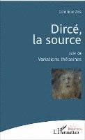 Augustin - Dircé, la source, Häftad