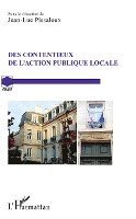 Jean-Luc Pissaloux - Des contentieux de l'action publique locale, Häftad