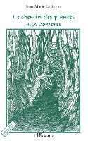 Le Jeune Jean-Marie - chemin des plantes aux Comores, Häftad