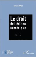 Duvillie Tiphaine - droit de l'édition numérique, Häftad