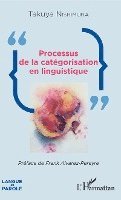 Nishimura Takuya - Processus de la catégorisation en linguistique, Häftad
