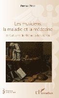 Patrice Pinet - Les musiciens, la maladie et la médecine, Häftad