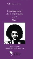Abdoulaye Mamani - Les divagations d'un nègre hippy suivi de Shit !, Häftad