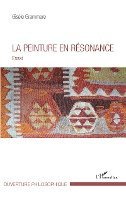 Gisèle Grammare - peinture en résonance, Häftad
