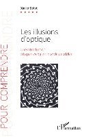 Xavier Bolot - Les illusions d'optique, Häftad