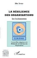 Gilles Teneau - résilience des organisations, Häftad