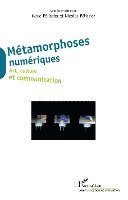 Nicolas Pélissier, Maud Pelissier - Métamorphoses numériques, Häftad