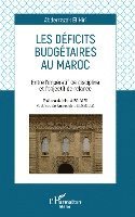 El Hiri Abderrazak - Les déficits budgétaires au Maroc, Häftad