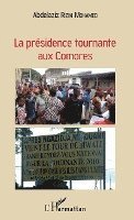 Abdelaziz Riziki Mohamed - présidence tournante aux Comores, Häftad