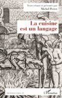 Michel Perret - cuisine est un langage, Häftad